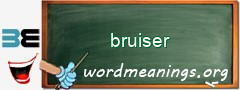 WordMeaning blackboard for bruiser